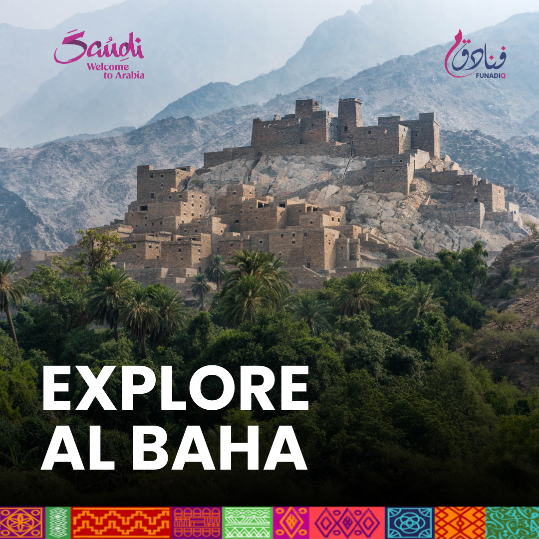 Explore Al Baha Like Never Before