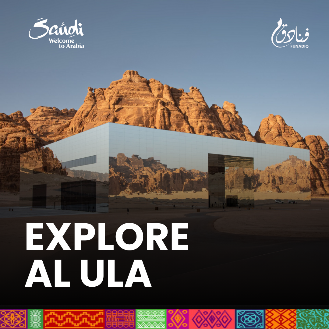 Explore Al Ula Like Never Before